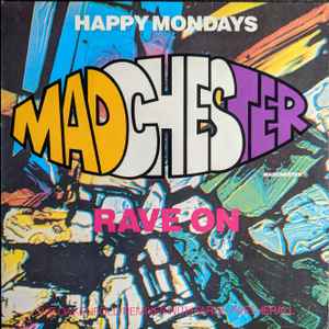 Madchester Rave On (Remixes) - Happy Mondays