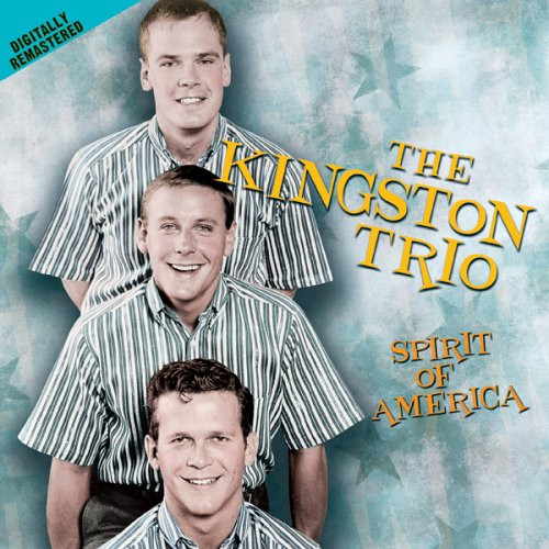 descargar álbum Kingston Trio - Spirit Of America