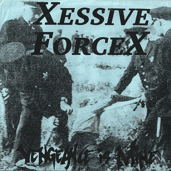 Xessive Force – Vengeance Is Mine (1994, Red Vinyl, Vinyl) - Discogs