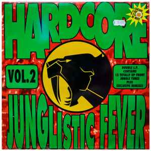 Various - Hardcore Junglistic Fever Vol. 2