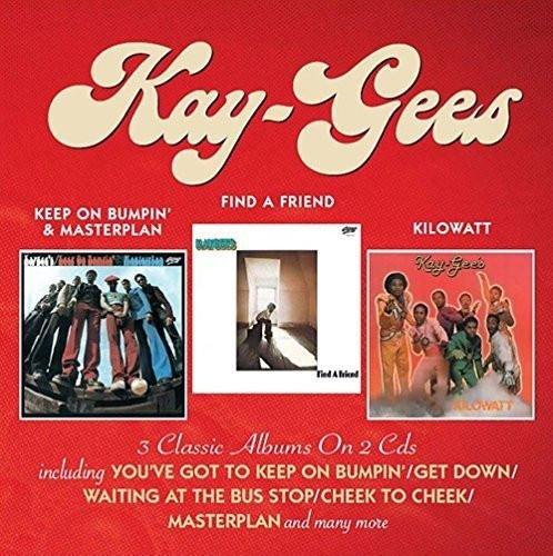 descargar álbum KayGees - Keep On Bumpin Masterplan Find A Friend Kilowatt