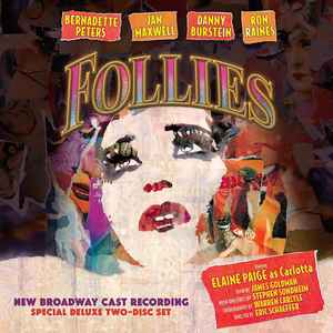 Follies (New Broadway Cast Recording) - Stephen Sondheim, Bernadette Peters, Jan Maxwell, Danny Burstein, Ron Raines, New Broadway Cast