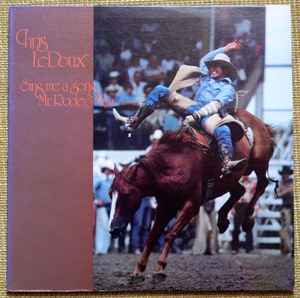 Chris LeDoux - Sing Me A Song Mr. Rodeo Man  album cover