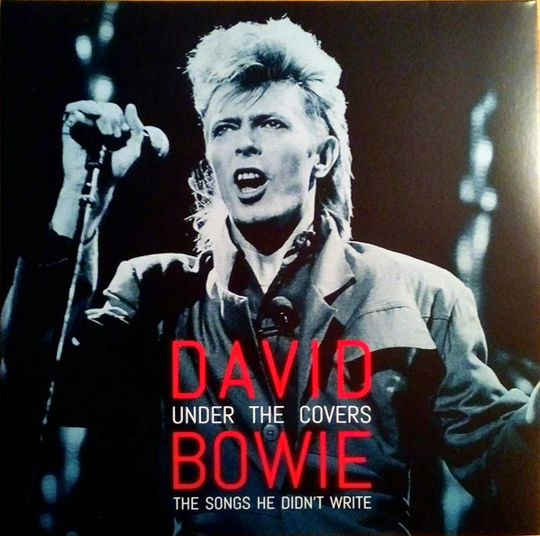 David Bowie – Under The Covers (The Songs He Didn't Write) (2020 