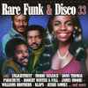 Various - Rare Funk & Disco 33