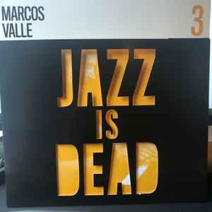 Marcos Valle - Jazz Is Dead 3 Album-Cover