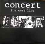 Pochette de Concert - The Cure Live, 1984-10-22, Vinyl