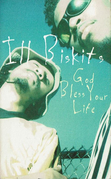 Ill Biskits – God Bless Your Life (1995, Cassette) - Discogs