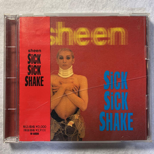 Sheen – sick sick SHAKE (1993, CD) - Discogs