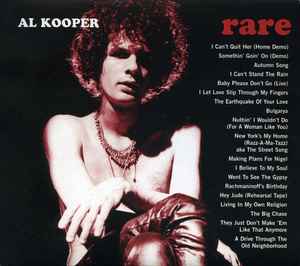 Al Kooper - Rare & Well Done (Greatest And Most Obscure Recordings(1964-2001) album cover