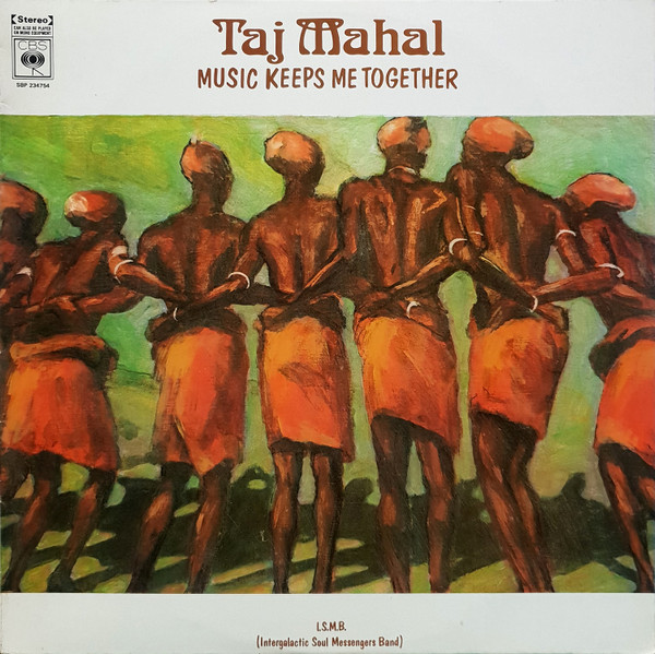 Taj Mahal - Music Keeps Me Together | Releases | Discogs