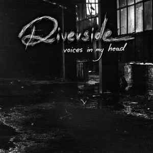 Voices In My Head - Riverside