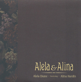 Album herunterladen Alela Diane Featuring Alina Hardin - Alela Alina