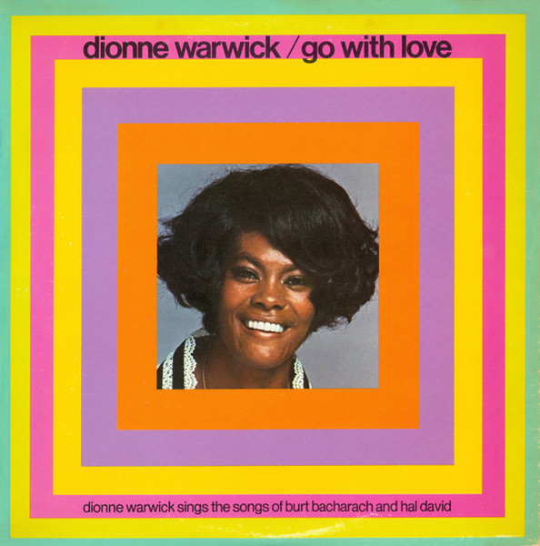 Dionne Warwick – Go With Love (Dionne Warwick Sings The Songs Of