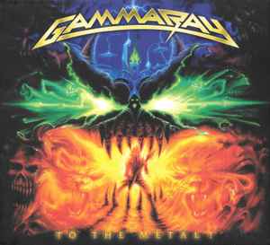 Gamma Ray - To The Metal! album cover
