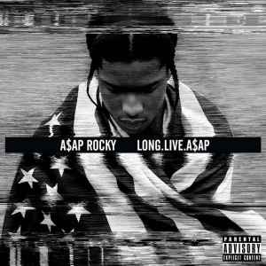 A$AP Rocky* - Long.Live.A$AP