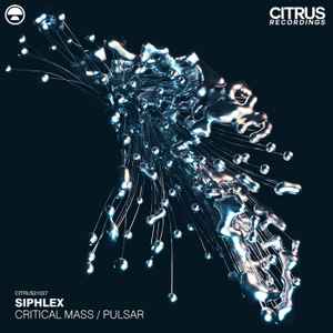 Siphlex - Critical Mass / Pulsar album cover