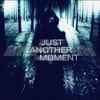 Bremenn - Just Another Moment
