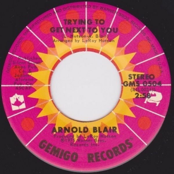 Arnold Blair - Trying To Get Next To You / I Won The Big Deal (This ...