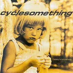 Cyclesomething - Hailey's Brushes album cover