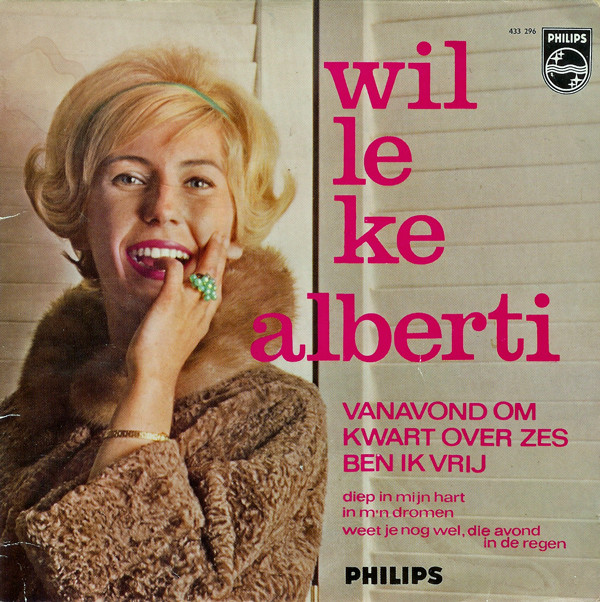 baixar álbum Willeke Alberti - Vanavond Om Kwart Over Zes Ben Ik Vrij