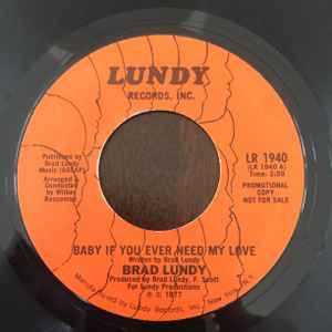 Brad Lundy - Baby If You Ever Need My Love album cover