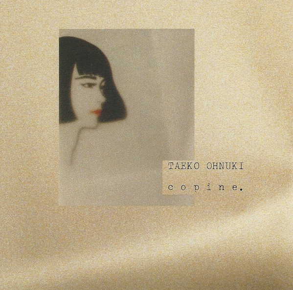 Taeko Ohnuki – Copine. (1985