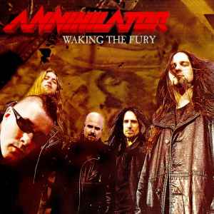 Annihilator (2) - Waking The Fury