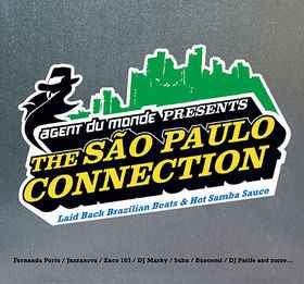Various - Agent Du Monde Presents The São Paulo Connection album cover