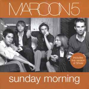 Maroon 5 - Sunday Morning | Releases | Discogs
