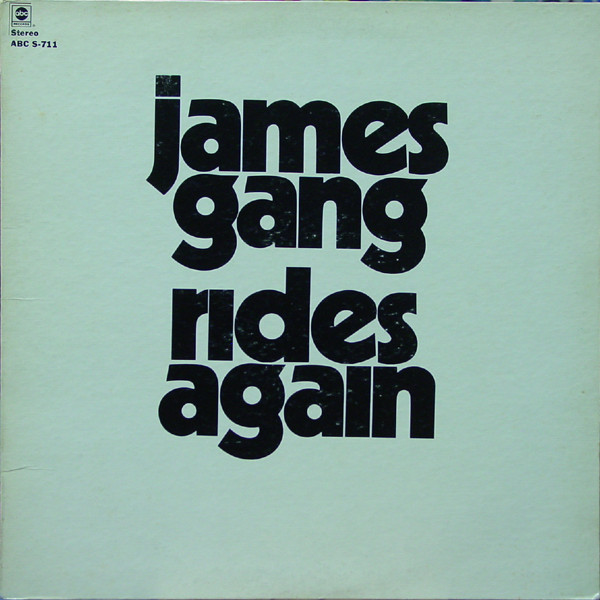 James Gang – James Gang Rides Again (1970, Gatefold, Monarch 