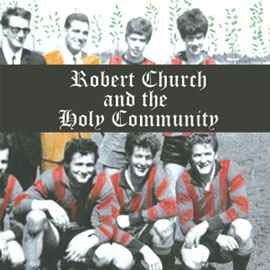 Awakening - Robert Church & The Holy Community