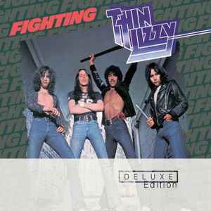 Thin Lizzy - Fighting (Deluxe Expanded Edition)