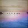 Verlaine (Seattle) - The Open Sea