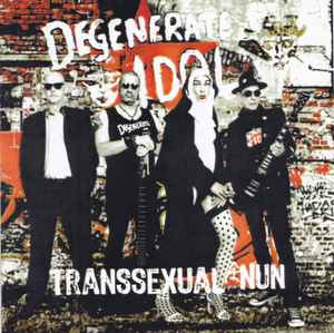 Degenerate Idol - Transsexual Nun album cover