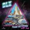 DLX - From The Future With Love EP
