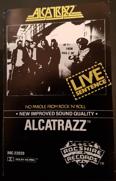 Alcatrazz – Live Sentence (No Parole From Rock 'n' Roll) (1992