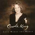 Love Makes The World / Carole King