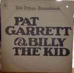 Bob Dylan - Pat Garrett & Billy The Kid (Original Soundtrack