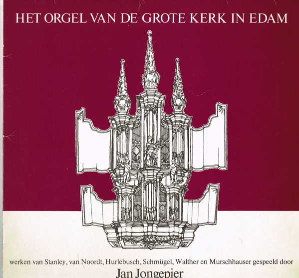 télécharger l'album Jan Jongepier - Het Orgel Van De Grote Kerk In Edam