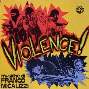 Franco Micalizzi - Violence!
