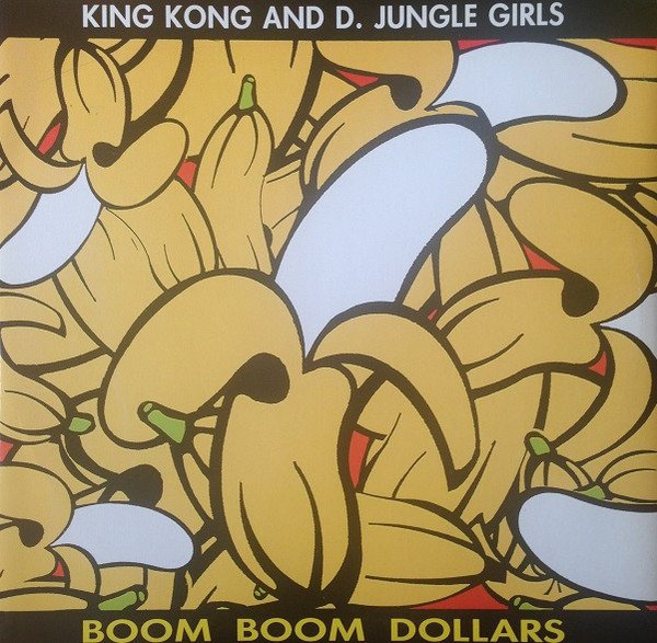 King Kong & D. Jungle Girls - Boom Boom Dollars | Releases 