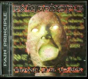 Pain Principle - Chronic Rage Disorder album cover