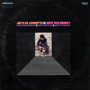 ladda ner album Jack DeJohnette - Have You Heard