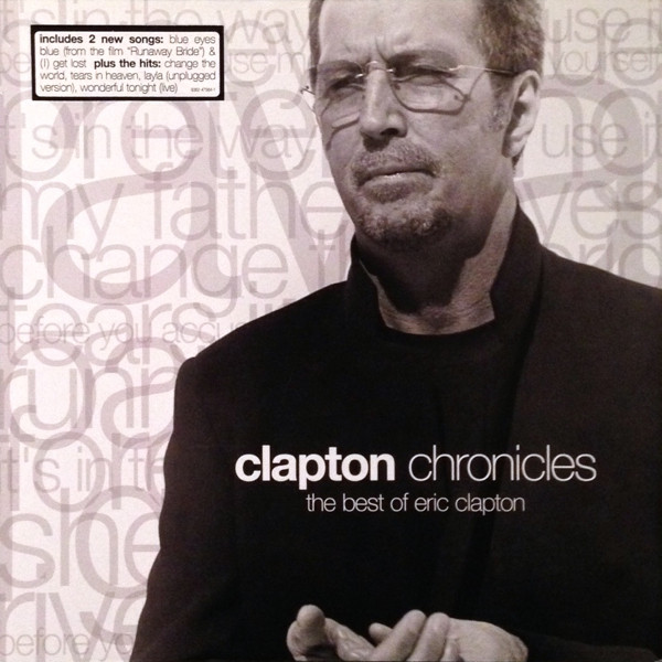 Eric Clapton = エリック・クラプトン – Clapton Chronicles - The 