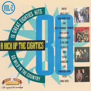A Kick Up The Eighties Vol. 2 (Go Wild In The Country) (1990
