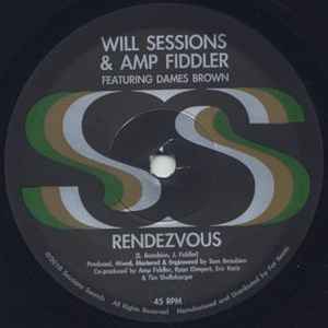 Will Sessions & Amp Fiddler Featuring Dames Brown – Rendezvous