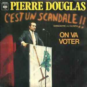 Pierre Douglas - C'est Un Scandale!! album cover