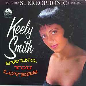 Keely Smith - Swing, You Lovers album cover
