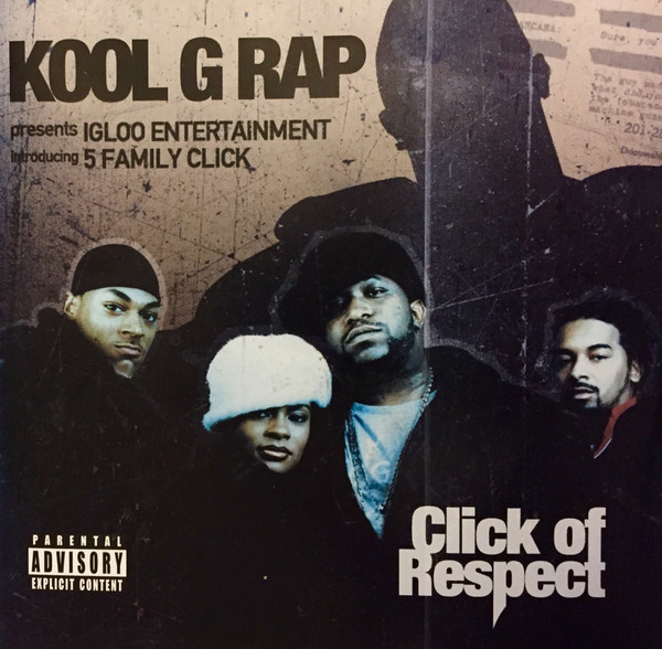 Kool G Rap Introducing 5 Family Click - Click Of Respect